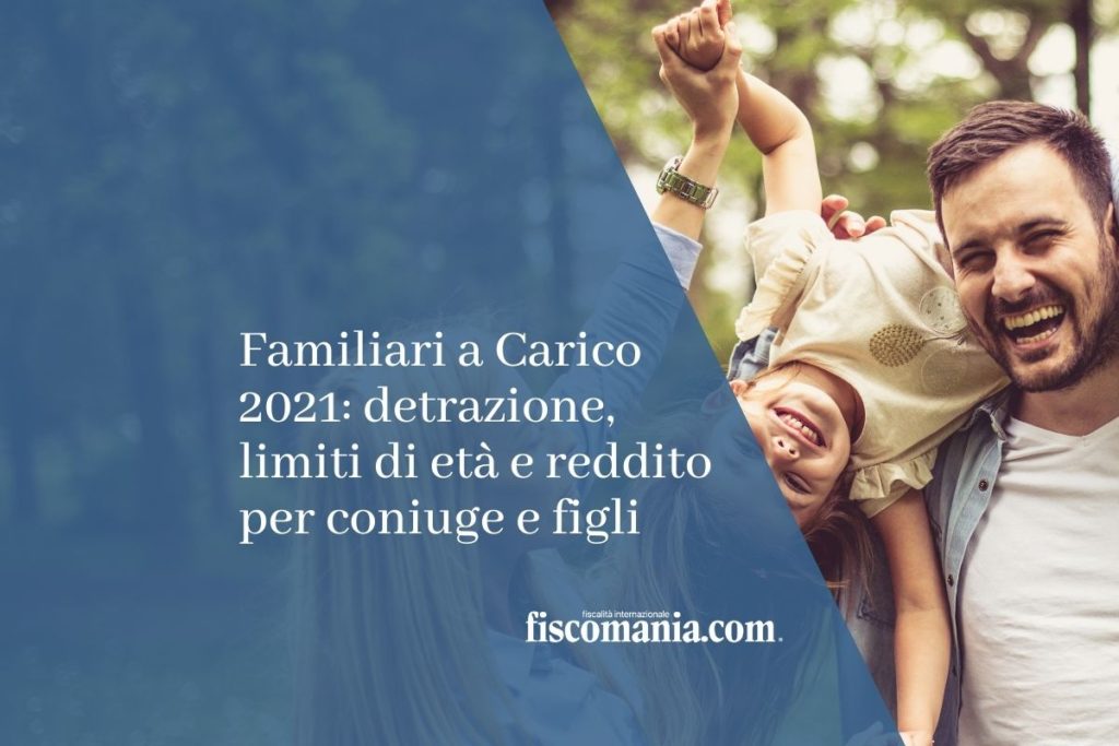 Figli a carico 2021 limite reddito